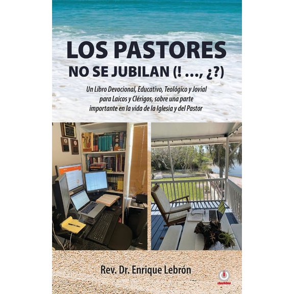 Los Pastores No Se Jubilan, (Paperback)