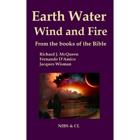 Earth, Water, Wind and Fire: From the books of the Bible - eBook