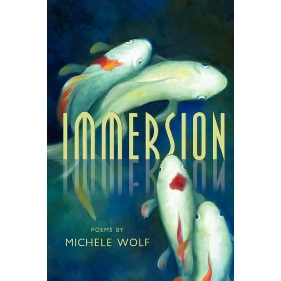 Immersion (Paperback) by Michele Wolf