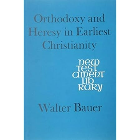 Pre-Owned Orthodoxy and Heresy in Earliest Christianity (Hardcover) 9780334011897