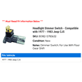 thumbnail image 2 of Headlight Dimmer Switch - Compatible with 1977 - 1983 Jeep CJ5 1978 1979 1980 1981 1982, 2 of 2