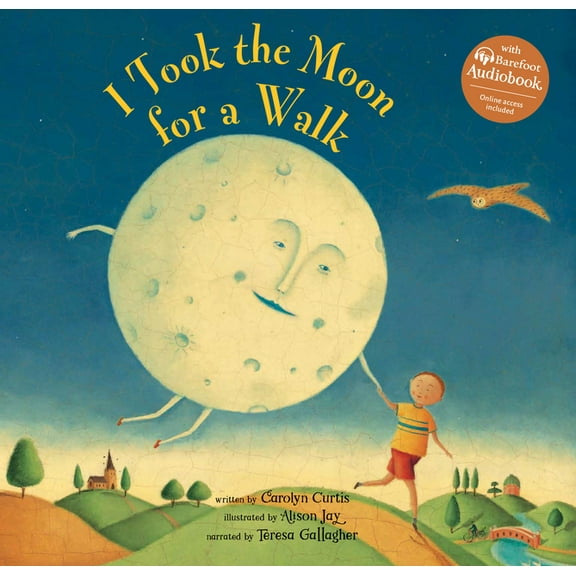 I Took the Moon for a Walk, (Hardcover)