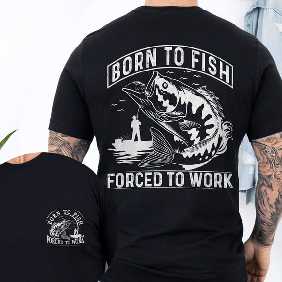 FLAGWIX Born To Fish Forced To Work Funny Fishing Dad Father's Day T-Shirt TQN3141TS - Gifts For Men, Husband Gifts, Mens T-shirts