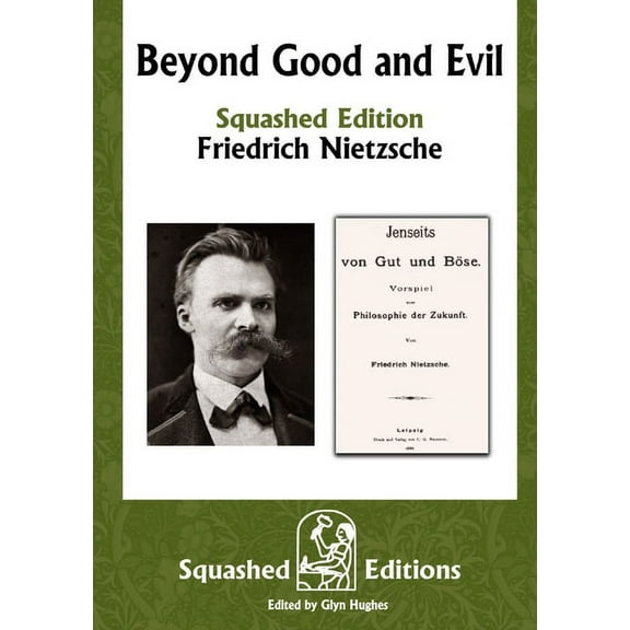 Beyond Good and Evil (Squashed Edition), (Paperback)