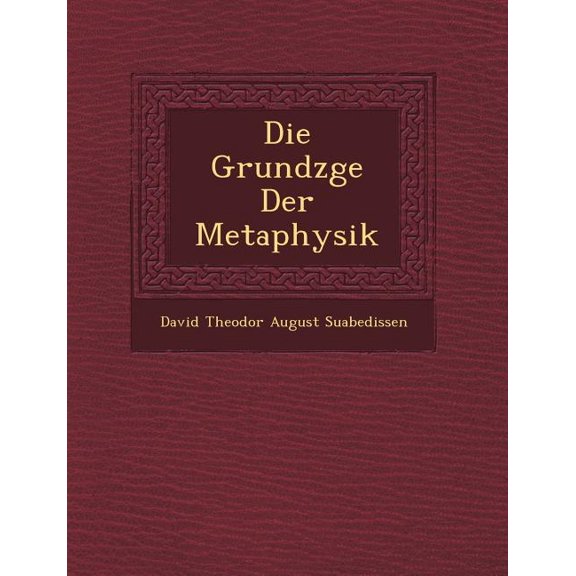 Die Grundz GE Der Metaphysik (Paperback)