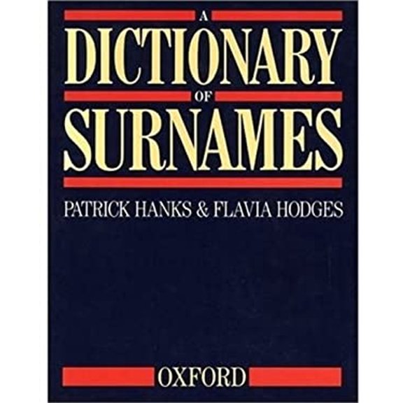 Pre-Owned A Dictionary of Surnames (Hardcover) 0192115928 9780192115928