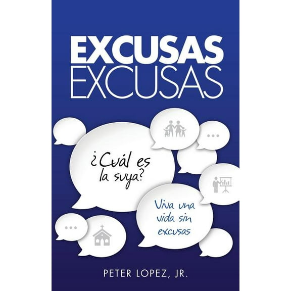 Excusas, Excusas, (Paperback)