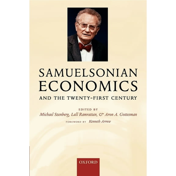 Samuelsonian Economics and the Twenty-First Century, (Paperback)