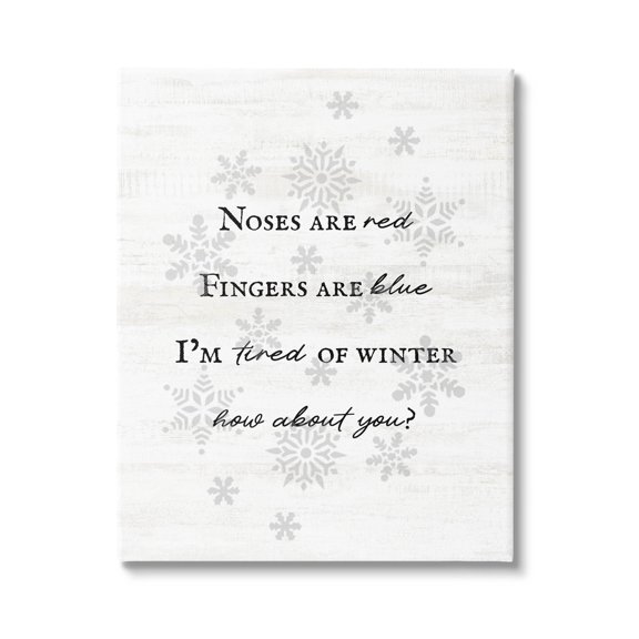 Tired Of Winter Funny Poem Holiday Graphic Art Gallery Wrapped Canvas Print Wall Art
