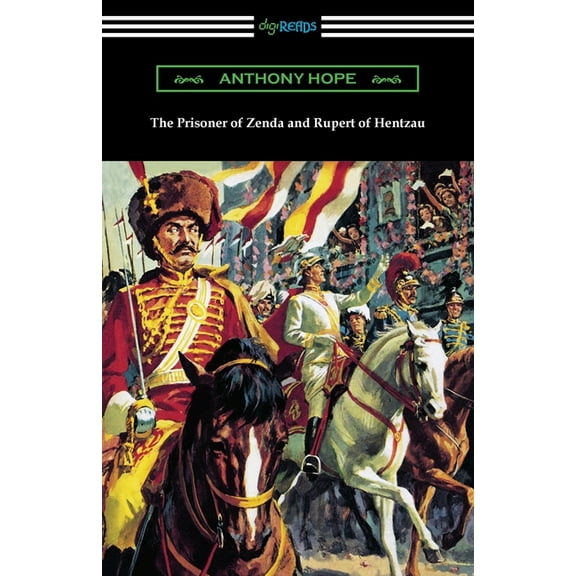 The Prisoner of Zenda and Rupert of Hentzau (Paperback)