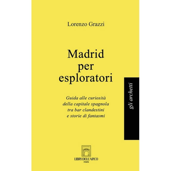 Madrid per esploratori, (Paperback)