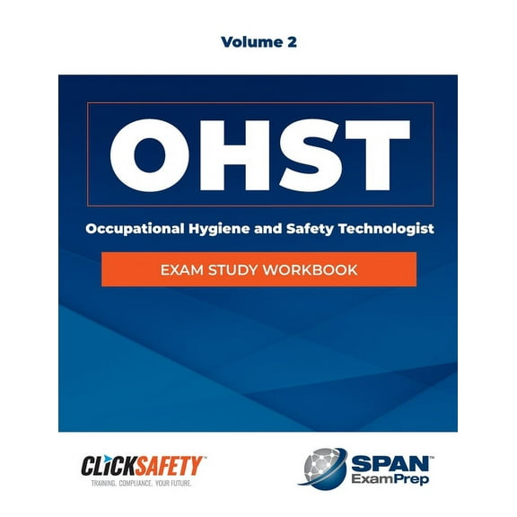 Occupational Health & Safety Technologist (Ohst) Exam Study Workbook Vol 2: Revised (Paperback)