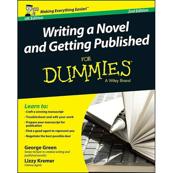 Writing a Novel and Getting Published for Dummies UK, (Paperback)