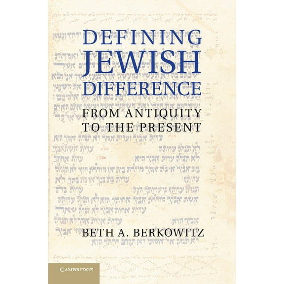 Defining Jewish Difference: From Antiquity to the Present, (Paperback)