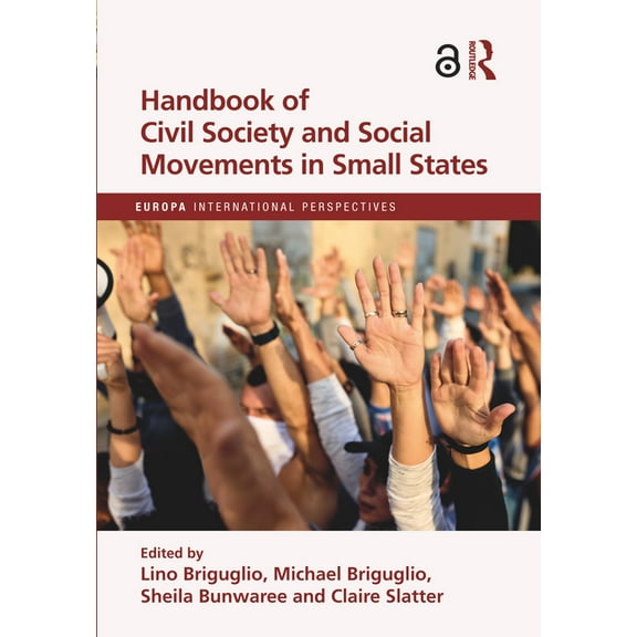 Europa International Perspectives Handbook of Civil Society and Social Movements in Small States, (Hardcover)