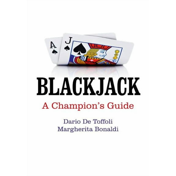 Blackjack : A Champion's Guide (Paperback)
