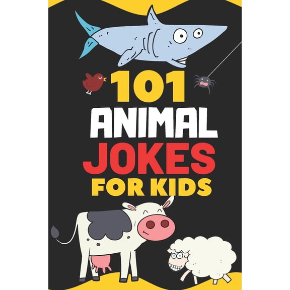 Pre-Owned 101 Animal Jokes for Kids: Giggle inducing, silly kid jokes about animals. Early reader book, great for ages 6-8 (Paperback) 1095590413 9781095590416
