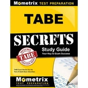 TABE Secrets Study Guide: TABE Exam Review for the Test of Adult Basic Education