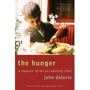 The Hunger: A Memoir of an Accidental Chef [Paperback - Used]