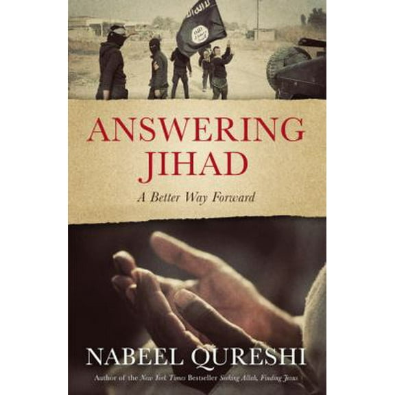 Pre-Owned Answering Jihad: A Better Way Forward (Paperback) 0310531381 9780310531388