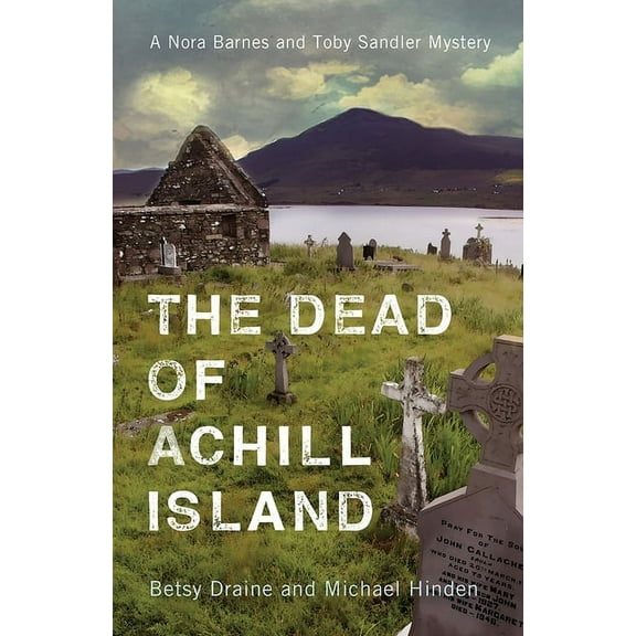 Nora Barnes and Toby Sandler Mystery The Dead of Achill Island, (Hardcover)