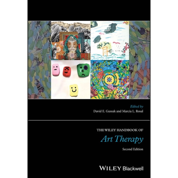 Wiley Clinical Psychology Handbooks The Wiley Handbook of Art Therapy, (Hardcover)