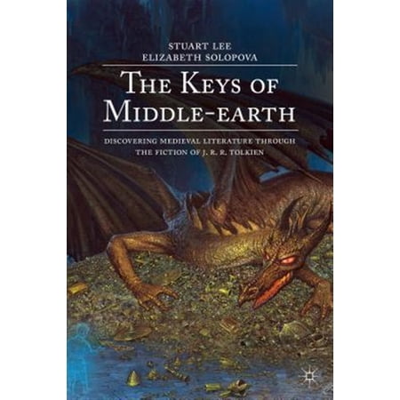 Pre-Owned The Keys of Middle-Earth: Discovering Medieval Literature Through the Fiction of J. R. R. Tolkien (Paperback)