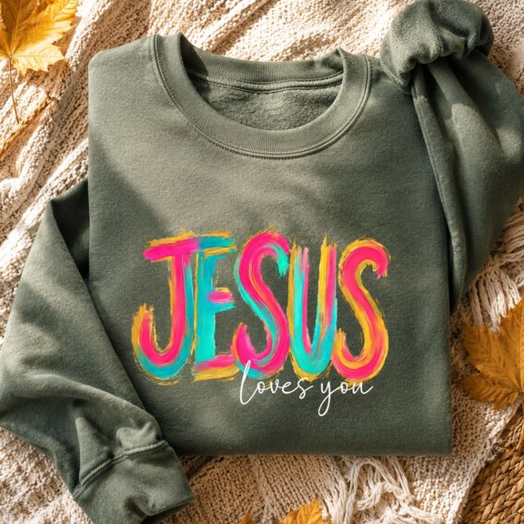 Christian Shirt, Jesus Loves You Sweatshirt, Colorful Faith Hoodie, Inspirational Christian T-Shirt, Easter Gift for Women and Men