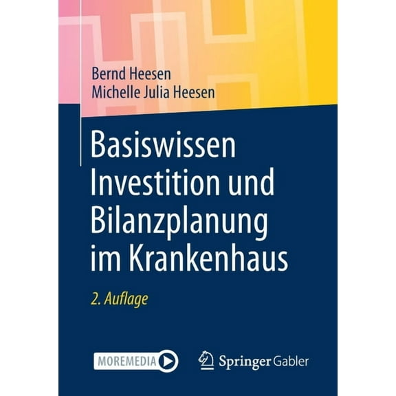 Basiswissen Investition Und Bilanzplanung Im Krankenhaus, (Paperback)