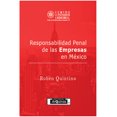 thumbnail image 1 of RESPONSABILIDAD PENAL DE LAS EMPRESAS EN MEXICO ARQUINZA RUBEN QUINTINO ZEPEDA, 1 of 1