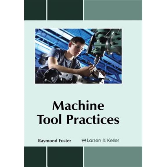 Pre-Owned Machine Tool Practices (Hardcover)
