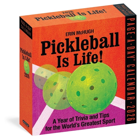 Pickleball Is Life! Page-A-Day(r) Calendar 2026: Trivia, Tips, and Wisdom for the World's Greatest Sport, (Paperback)