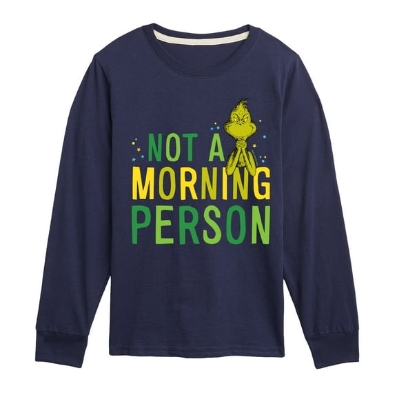 Dr. Seuss The Grinch - Christmas - Not A Morning Person - Toddler & Youth Long Sleeve Graphic T-Shirt