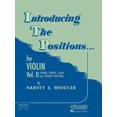 thumbnail image 1 of Introducing the Positions for Violin, Harvey S. Whistler Paperback, 1 of 2