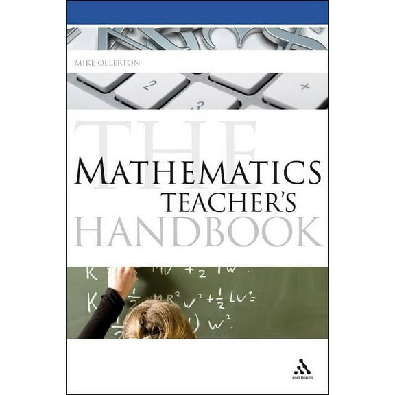 Continuum Education Handbooks The Mathematics Teacher's Handbook, Book 5, (Paperback)