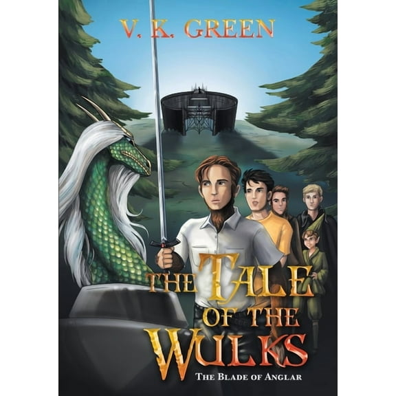 The Tale of the Wulks: The Blade of Anglar, (Paperback)