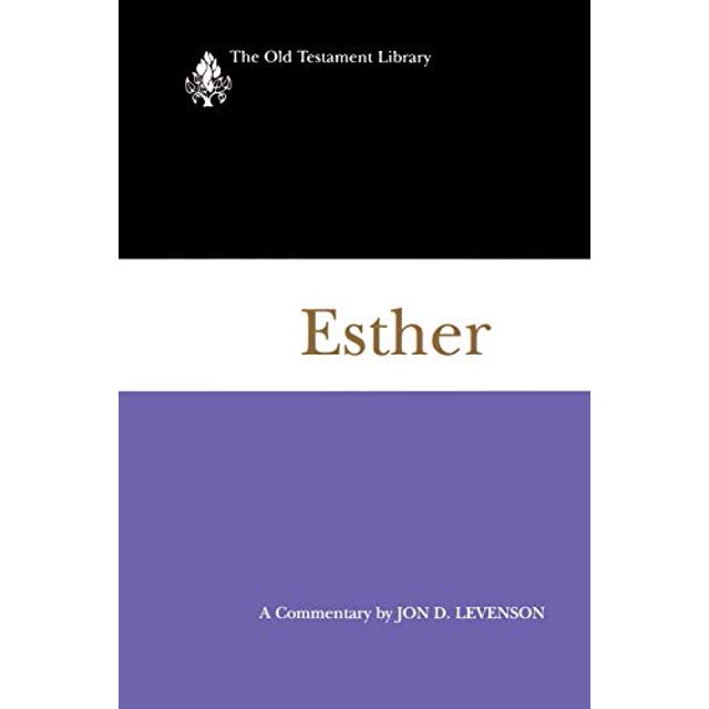 Esther (1997): A Commentary (Old Testament Library)
