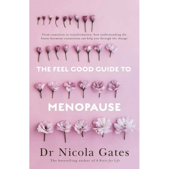 The Feel Good Guide to Menopause (Paperback)