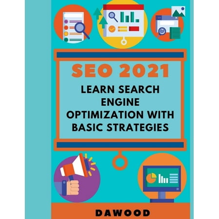 Seo 2021 : Learn search engine optimization with basic strategies (Paperback)