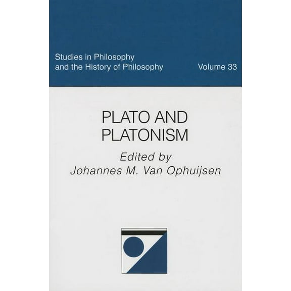 Studies in Philosophy & the History of Philosophy: Plato and Platonism (Paperback)