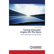 Tuning Chevrolet Engine On The Dyno (Paperback)
