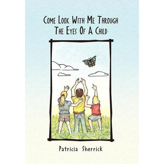 Come Look With Me Through The Eyes Of A Child (Hardcover)