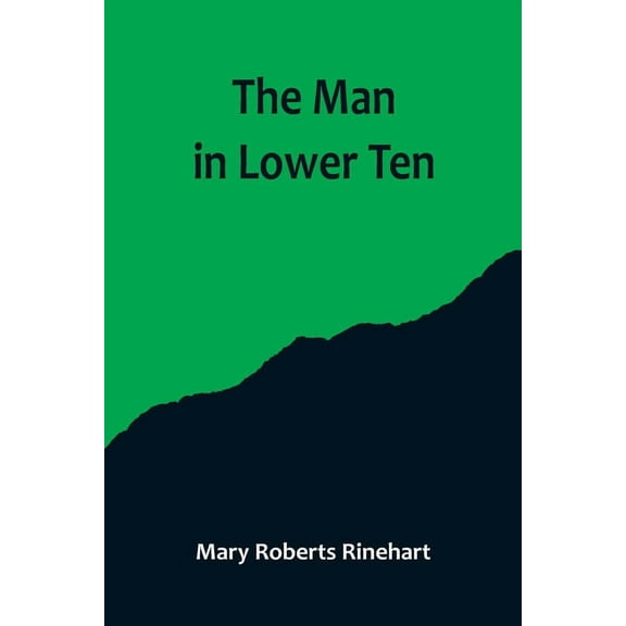 The Man in Lower Ten, (Paperback)