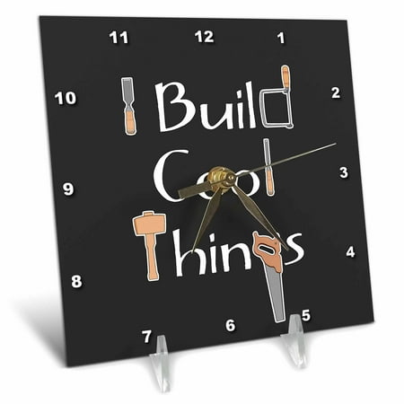 3dRose, I Build Cool Things Woodworker , 6x6 Desk Clock
