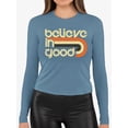 thumbnail image 3 of Believe In Good Long Sleeve Women's -SelectDesign Designs, 3 of 4