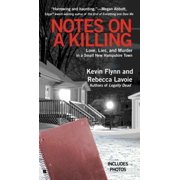 Notes on a Killing: Love, Lies, and Murder in a Small New Hampshire Town 0425258769 (Mass Market Paperback - Used)