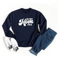 thumbnail image 4 of In My Mom Era | Sweatshirt, 4 of 6