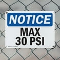 thumbnail image 5 of (2 Pack) Max 30 PSI OSHA Notice Sign 14 Inch X 10 Inch Indoor / Outdoor Rust-Free Aluminum Metal Signs for Workplace, Workshop, and Construction Site, Made in the USA, 5 of 8
