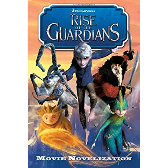 Pre-Owned Rise of the Guardians (Paperback) 1442430753 9781442430754
