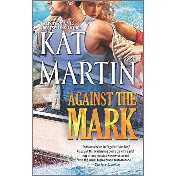 Pre-Owned Against the Mark (Mass Market Paperback) 0778314677 9780778314677